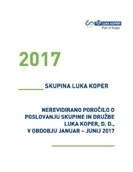 Nerevidirano poročilo o poslovanju JANUAR - JUNIJ 2017 - OBJAVLJENA